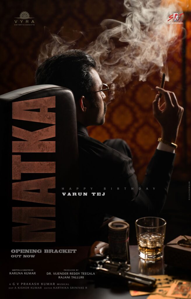 Pan India Movie Matka Intense Opening Bracket Unveiled 1 mt