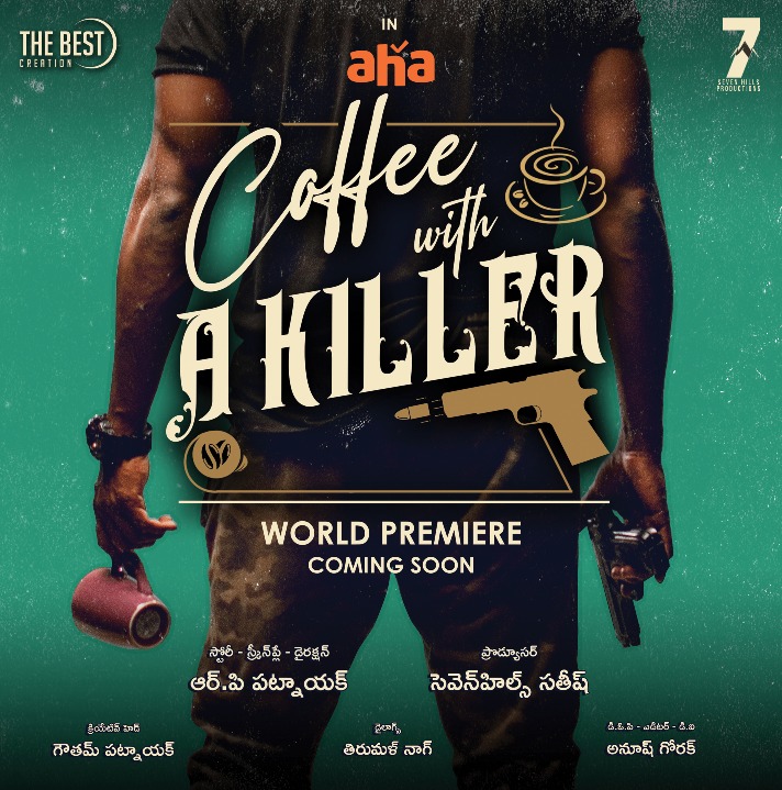 RP Patnaik's "Coffee With A Killer" On Aha Now 1 WhatsApp Image 2025 01 30 at 13.47.57 b48b6663